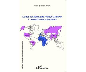 Le Multiculturalisme Franco-Africain À L'épreuve Des Puissances
