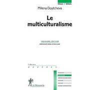 Le multiculturalisme Milena Doytcheva (Auteur)