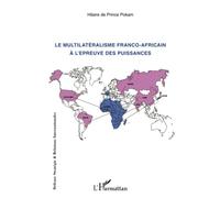 Le multilatéralisme franco-africain à l'épreuve des puissances