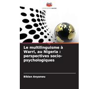 Le multilinguisme à Warri, au Nigeria: perspectives socio-psychologiques