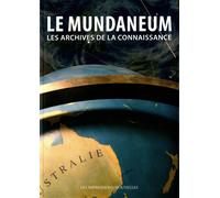 Le mundaneum, les archives de la connaissance - Collectif - Impressions Nouvelles - broché - Essai