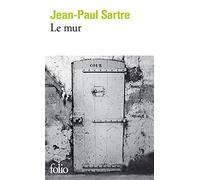 Jean-Paul Sartre – Le Mur – Nouvelles – Gallimard Poche