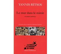 Le Mur dans le miroir et autres poèmes