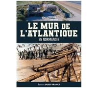 Le Mur De L'atlantique En Normandie