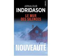 Le Mur des silences - Arnaldur Indridason - Points - Poche - Roman