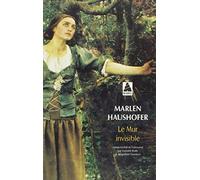 Le Mur invisible by Marlen Haushofer (1992-04-24)