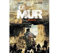 Le Mur - Tome 01: Homo Homini Lupus