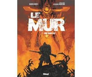 Le Mur - Tome 02 Antoine Charreyron (Idée originale), Mario Alberti (Auteur)