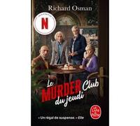 Le Murder club du jeudi (Le Murder Club enquête, Tome 1) Richard Osman (Auteur)