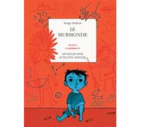 Serge Kribus – Le Murmonde – Actes Sud-Papiers – Broché