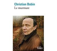 Christian Bobin – Le murmure – Roman – Poche – Gallimard