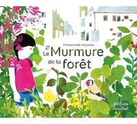 Le Murmure De La Forêt