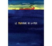 Le Murmure de la mer