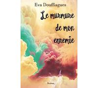 Le murmure de mon ennemie