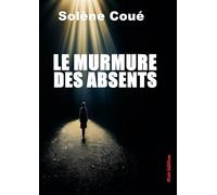 Le murmure des absents