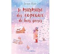 Le Murmure Des Copeaux De Bois Givrés