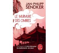 Le Murmure des ombres - Jan-Philipp Sendker - Lgf - Poche - Roman