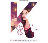 Le murmure des papillons - Rendez-vous au 34e étage Laura Decostayre (Auteur), ALICEV_ART (Illustration)