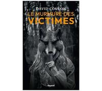 Le Murmure Des Victimes