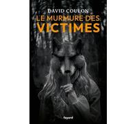 Le Murmure Des Victimes