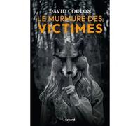 Le murmure des victimes David Coulon (Auteur)