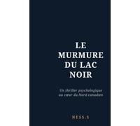 Le Murmure du Lac Noir