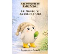 Le murmure du vieux chêne