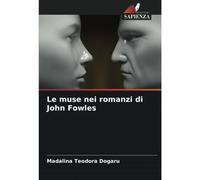 Le Muse Nei Romanzi Di John Fowles