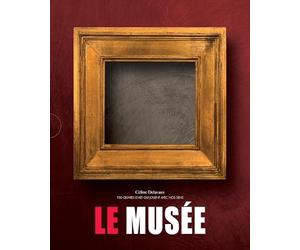 Le musée : 2 volumes : Le musée des illusions ; Le musée impossible
