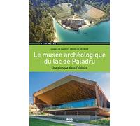 Le musée archéologique du lac de Paladru: Une plongée dans l'histoire