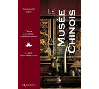 Le Musée chinois : Trésor du Château de Fontainebleau, le rêve d'une impératrice