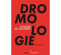 Le musee de l’accident Cahiers Paul Virilio 2022 (Dromologie 02) - Paul Virilio - Eterotopia - broché - Essai