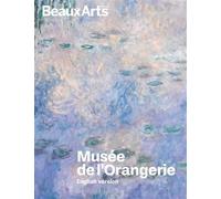 Le Musée de l’Orangerie English version - Collectif - Beaux Arts Editions - broché - Guide