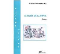 Le musée de la honte Jean-Michel Mabeko Tali (Auteur)
