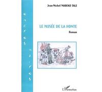 Le musée de la honte Roman - Jean-Michel Mabeko Tali - L'harmattan - broché - Roman