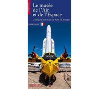 Le Musée de l'Air et de l'Espace - L'aérogare historique de Paris-Le Bourget - Collectif - Monum Patrimoine Eds Du - broché - Essai