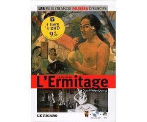 Le Musée de l'ermitage, Saint-Pétersbourg (DVD inclus)