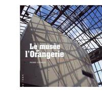 Pierre Georgel – Le musée de l'Orangerie