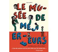 Le Musée De Mes Erreurs - L'intégrale De La Fête Du Prout