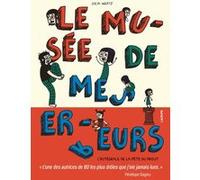 Le Musée De Mes Erreurs - L'intégrale De La Fête Du Prout