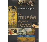 Le musée de mes rêves