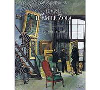 Le Musée d'Emile Zola. Haines et passions