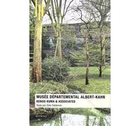 Le Musée départemental Albert-Kahn - Cléa Caldéroni - Archibooks - broché - Essai