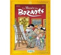 Le Musée des bozarts Bloz (Dessinateur), Ka Karin (Scénario)