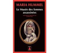Maria Hummel – Le Musée des femmes assassinées – Roman – Poche
