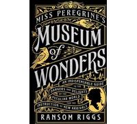 Le musée des merveilles de Miss Peregrine
