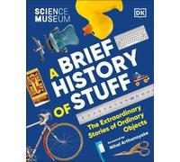 Le musée des sciences Une brève histoire des objets