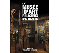 Le Musee DIOCESAIN D’Art Religieux DE Blois