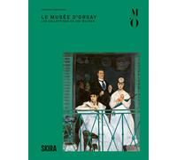 Le musée d'Orsay Les collections en 365 oeuvres - Collectif - Skira Paris - broché - Catalogue d'exposition