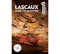 Le Musée du 1 - Lascaux, 20 000 Ans de Mystère